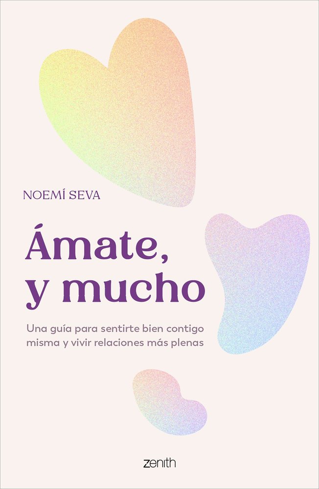 AMATE Y MUCHO, de NOEMI SEVA | portada del libro