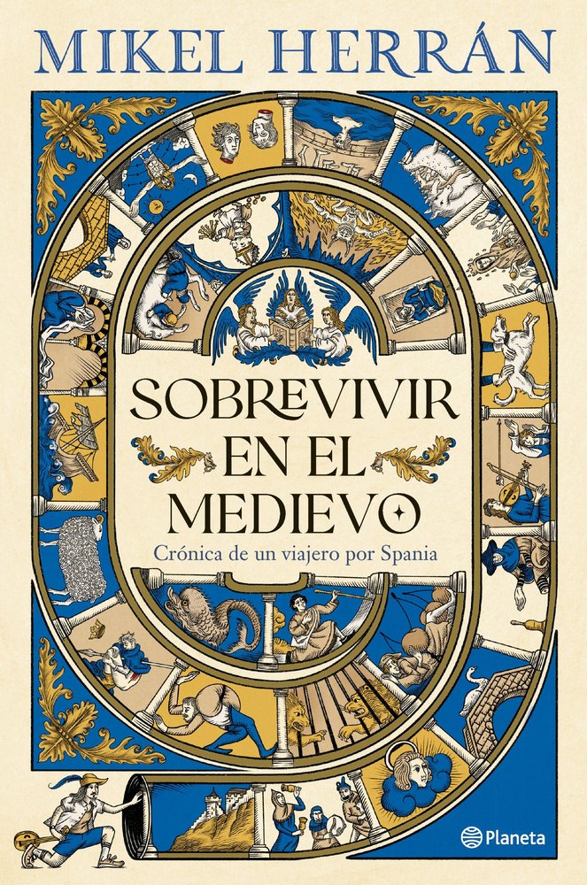 SOBREVIVIR EN EL MEDIEVO, de MIKEL HERRAN | portada del libro