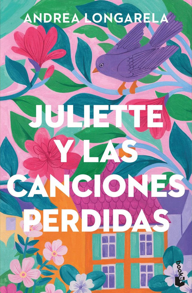 Juliette y las canciones perdidas, de ANDREA LONGARELA | portada del libro