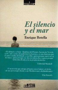 EL SILENCIO Y EL MAR, de BOTELLA, ENRIQUE | portada del libro