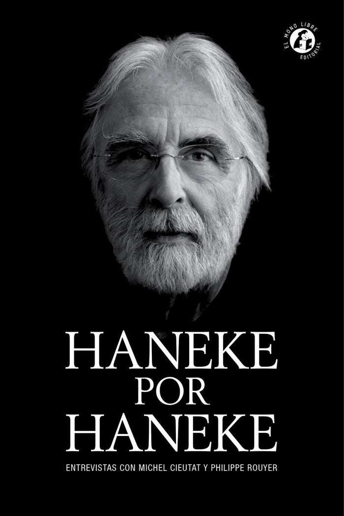 HANEKE POR HANEKE, de CIEUTAT, MICHEL | portada del libro