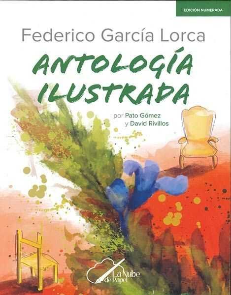 ANTOLOGIA ILUSTRADA -FEDERICO GARCIA LORCA, de GARCIA LORCA FEDERICO | portada del libro