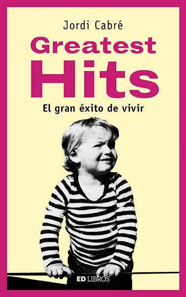 GREATEST HITS, de CABRE I TRIAS, JORDI | portada del libro