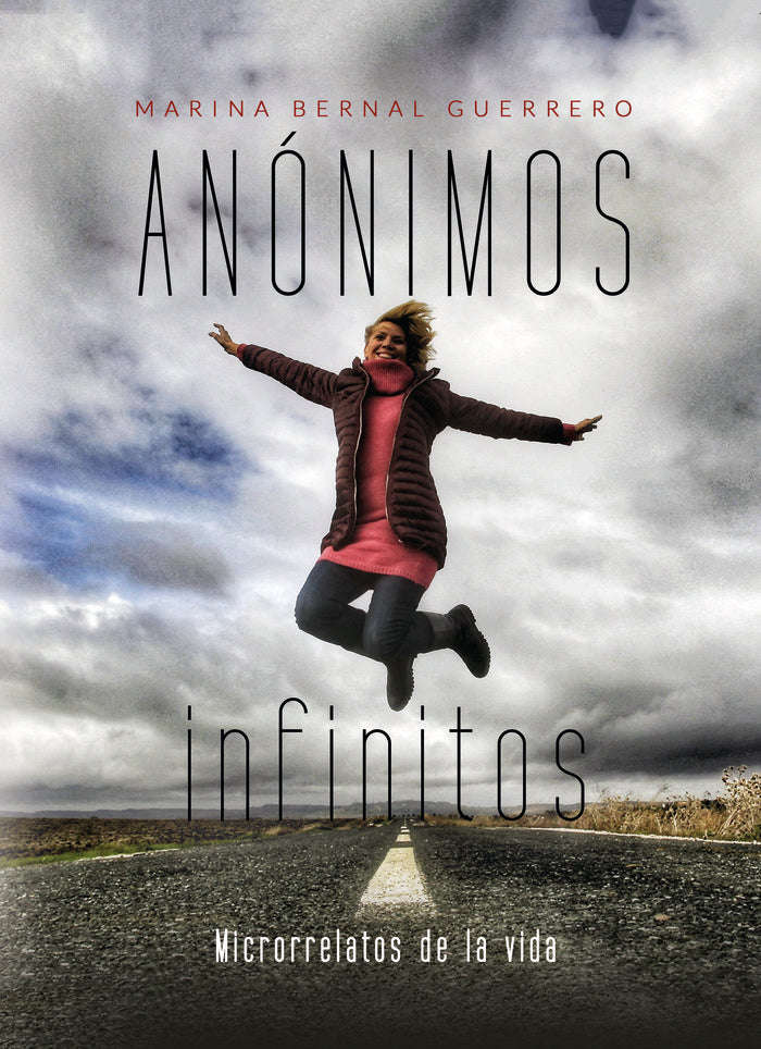 Anonimos Infinitos, de Bernal Guerrero, Marina | portada del libro
