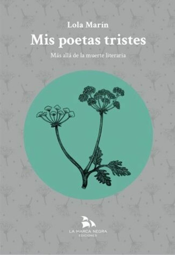 Mis poetas tristes, de Marín, Lola | portada del libro