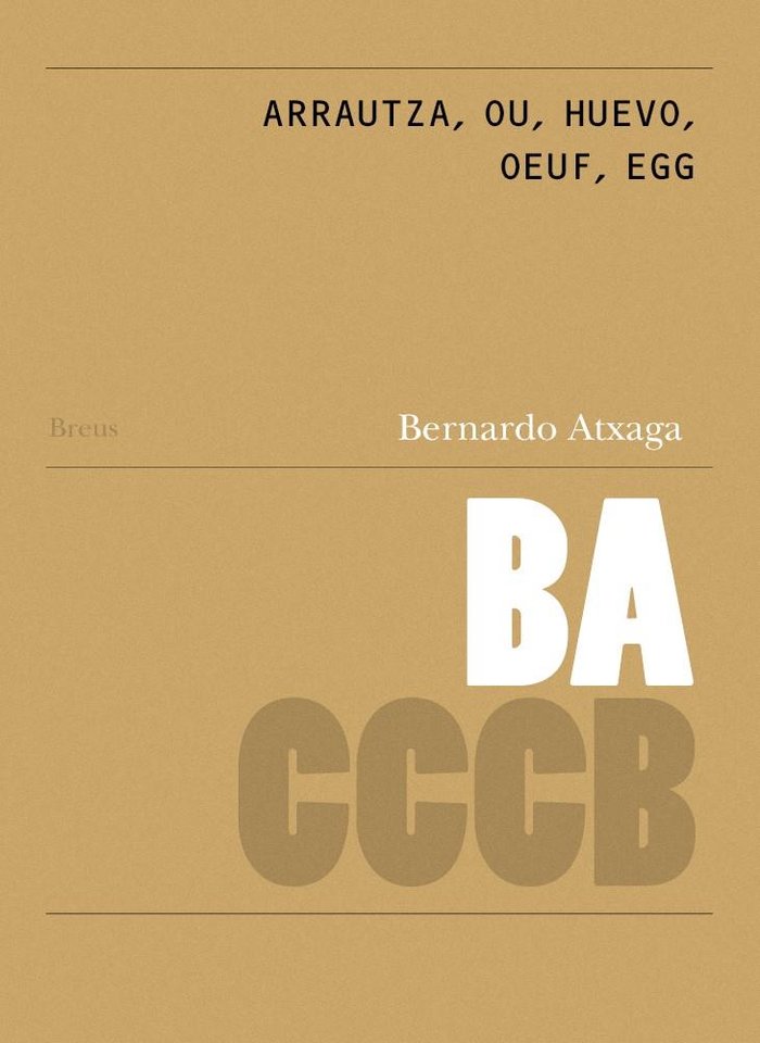 Arrautza, ou, huevo, oeuf, egg, de BERNARDO ATXAGA | portada del libro