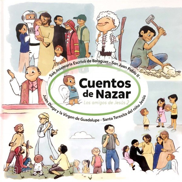 AMIGOS DE JESúS 2. CUENTOS DE NAZAR, de MIRIAM FREIRE SALINAS Y ALFREDO CABALLERO SUCUNZA | portada del libro