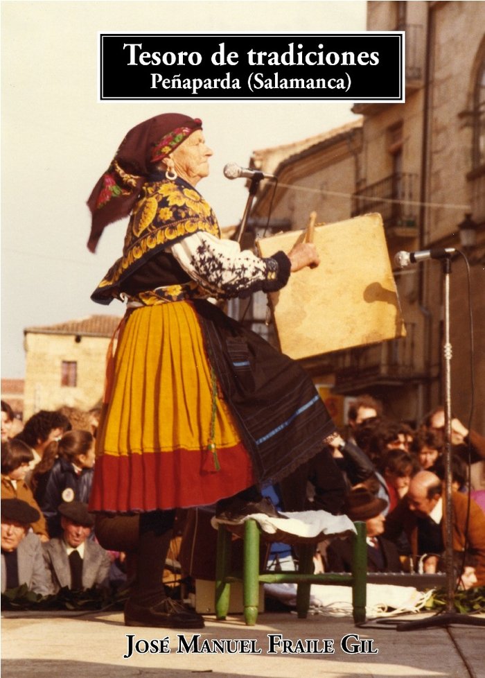 Tesoro de tradiciones. Peñaparda (Salamanca), de FRAILE GIL,JOSE MANUEL | portada del libro