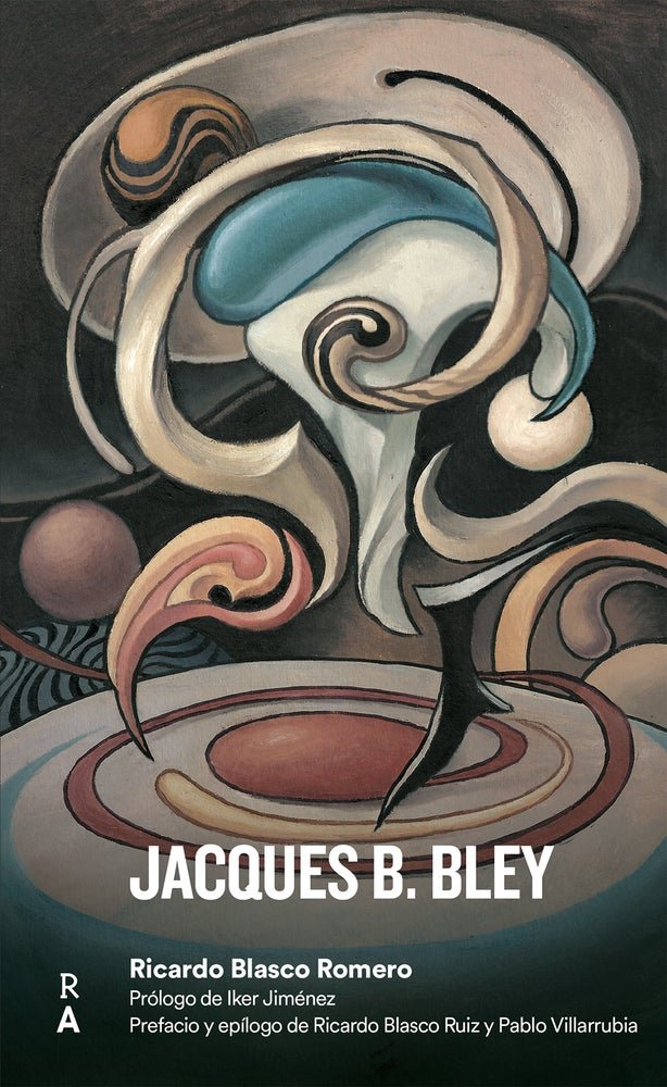 JACQUES B. BLEY, de BLASCO ROMERO, RICARDO | portada del libro