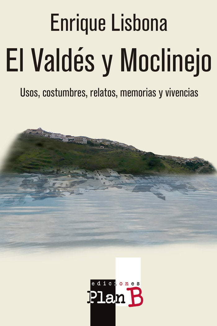 El Valdés y Moclinejo, de Lisbona, Enrique | portada del libro