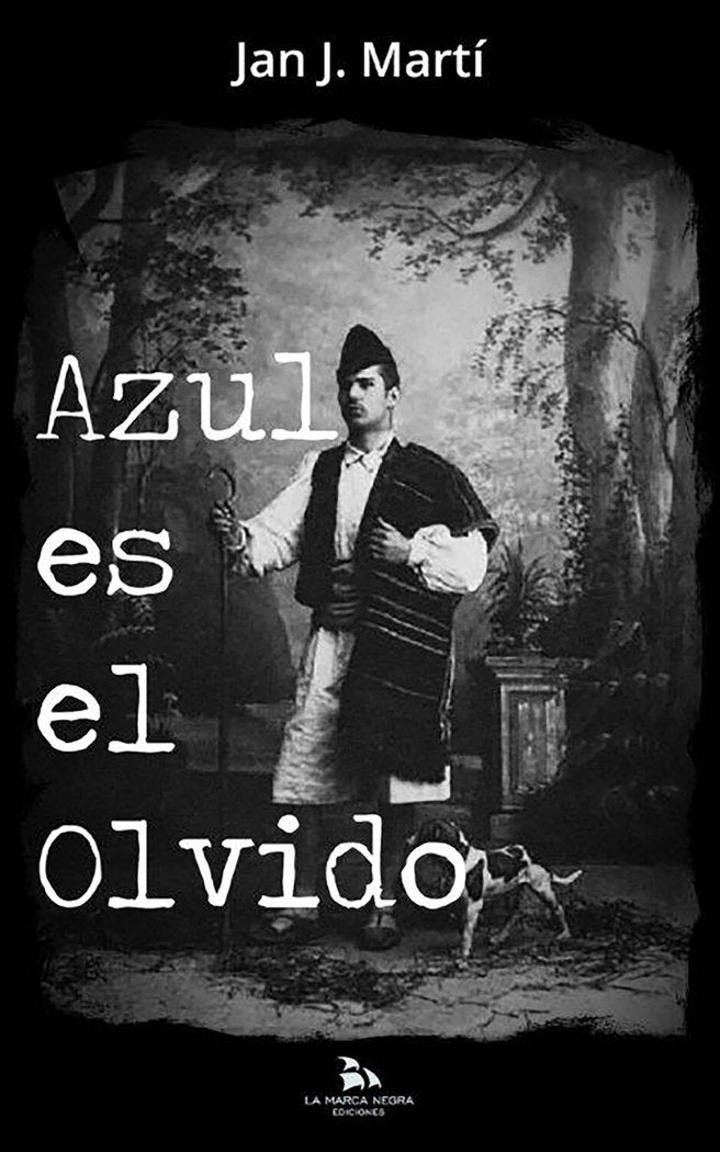 Azul es el olvido, de Martí, Jan J. | portada del libro