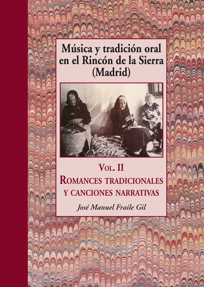 Romances tradicionales y canciones narrativas, de Fraile Gil, José Manuel | portada del libro