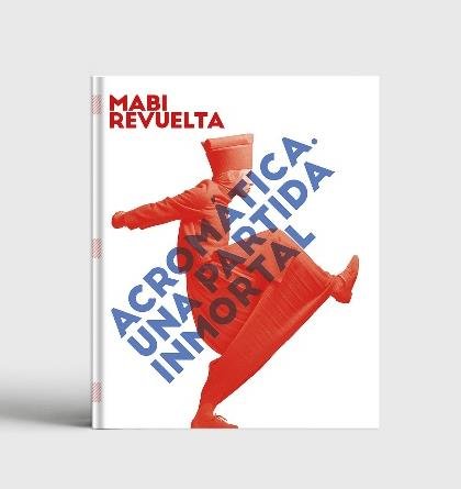 Acromática. Una partida inmortal, de REVUELTA | portada del libro