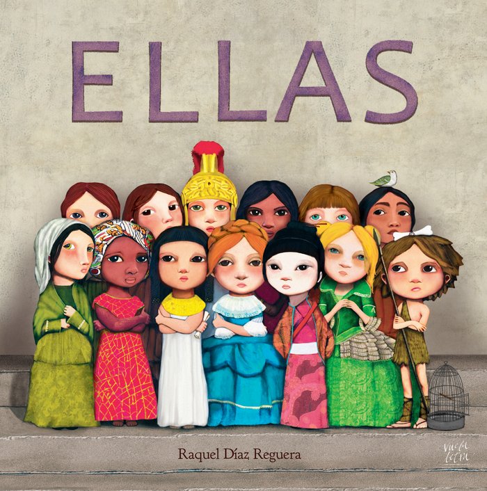 ELLAS, de DÍAZ REGUERA, RAQUEL | portada del libro