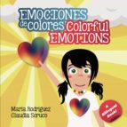 EMOCIONES DE COLORES / COLORFUL EMOTIONS, de María RodríguezCLAUDIA SORUCO | portada del libro