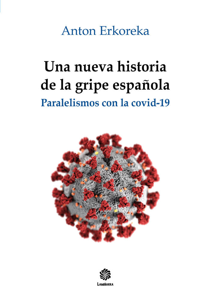 Una nueva historia de la gripe española., de Erkoreka Barrena, Anton | portada del libro