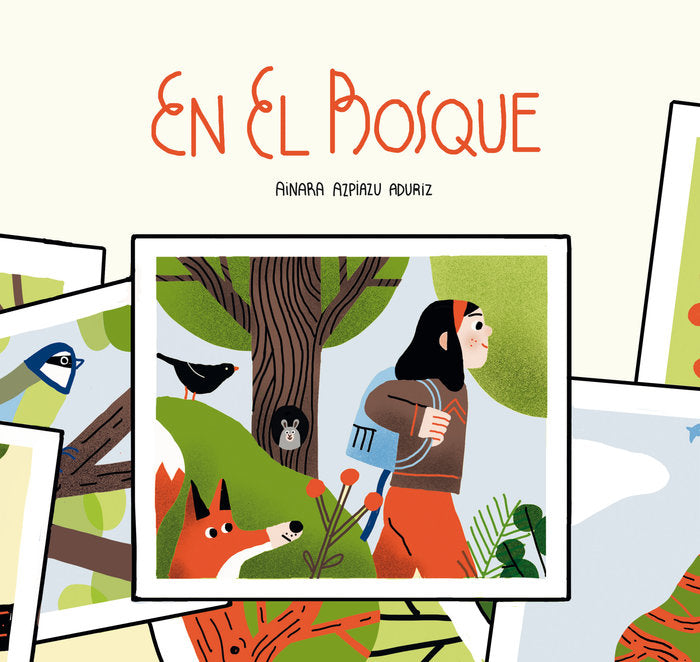 EN EL BOSQUE, de AZPIAZU ADURIZ, AINARA | portada del libro
