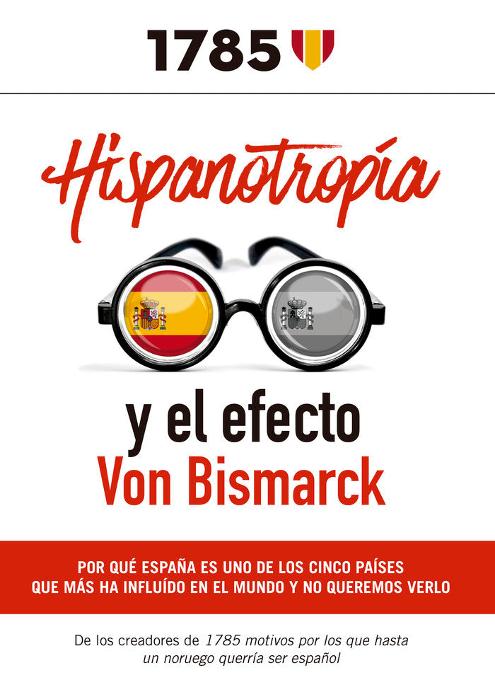 HISPANOTROPIA Y EL EFECTO VON BISMARKC, de VVAA VARIOS | portada del libro