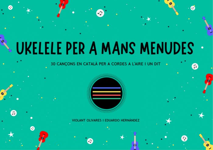 UKELELE PER A MANS MENUDES, de OLIVARES QUESADA, VIOLANT | portada del libro