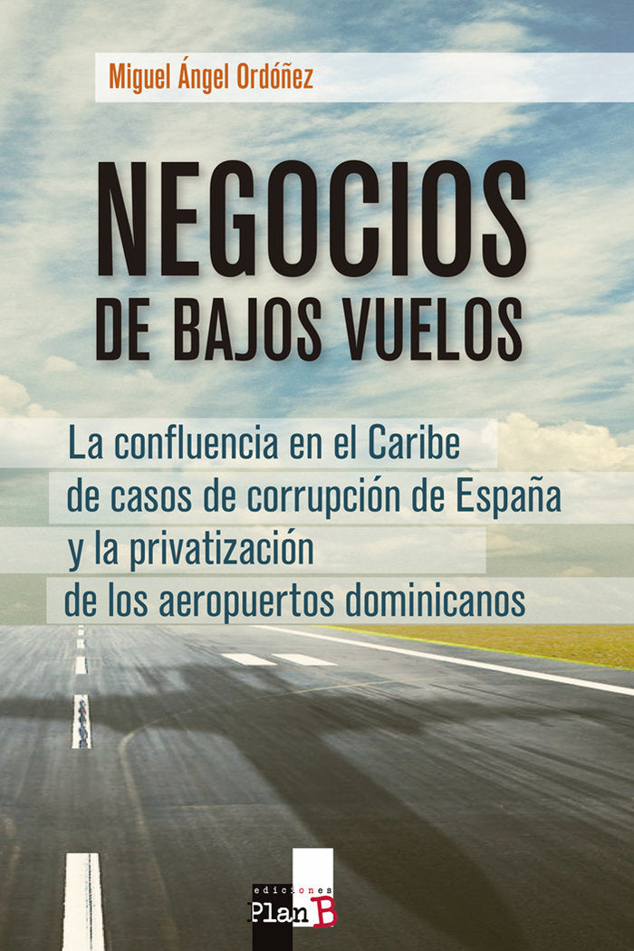 Negocios de bajos vuelos, de Ordóñez Anula, Miguel Ángel | portada del libro