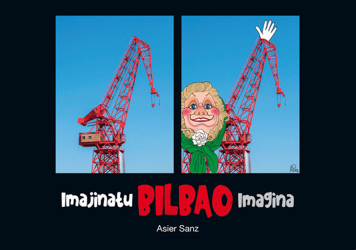 IMAGINA BILBAO, de SANZ NIETO, ASIER | portada del libro