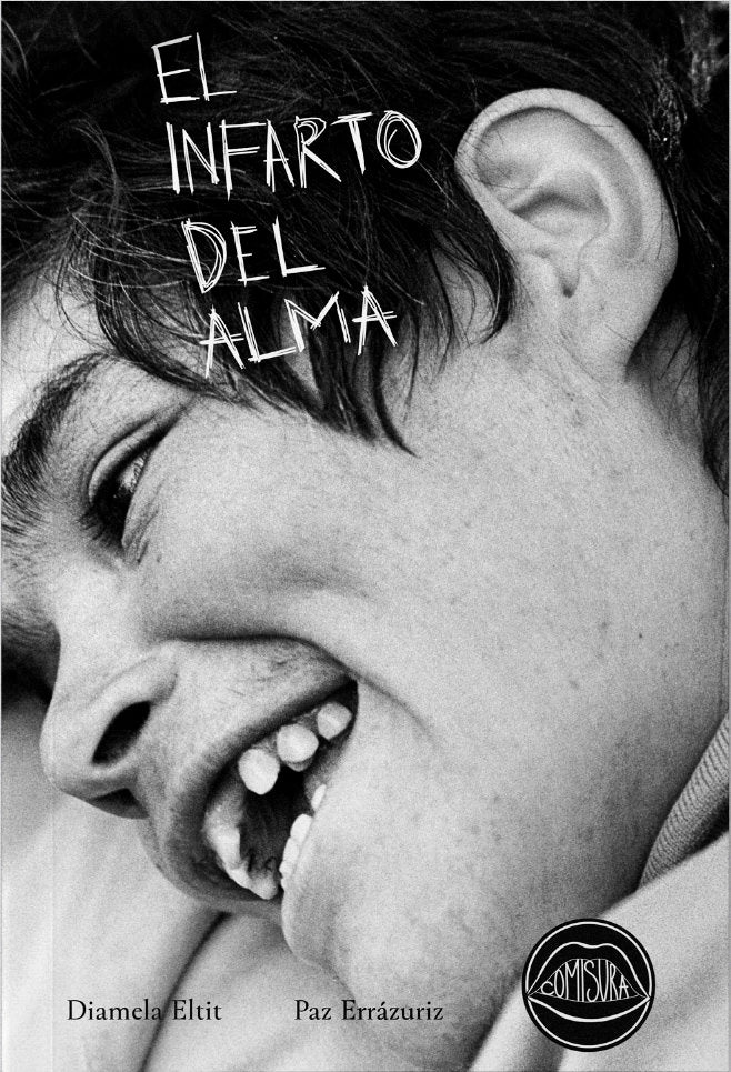 INFARTO DEL ALMA, EL, de ERRAZURIZ | portada del libro