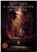 LA VUELTA A MALLORCA EN 80 RUTAS (2ª ED.), de JOSE MARIA IBAÑEZ | portada del libro