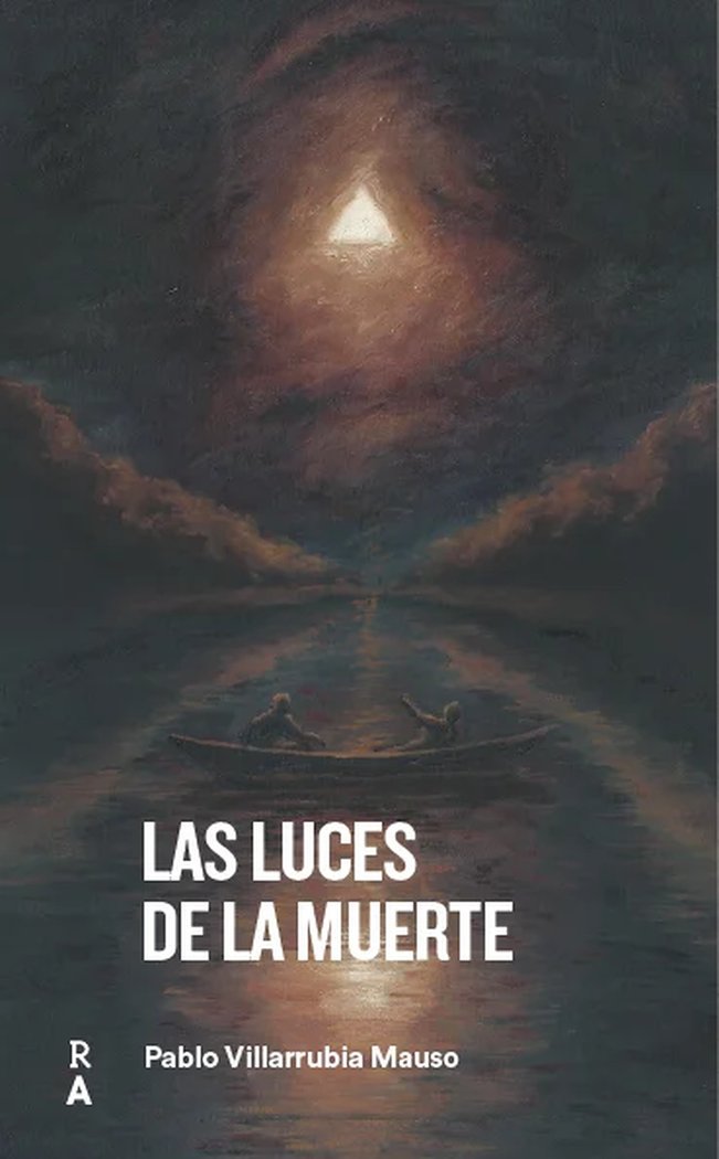 LAS LUCES DE LA MUERTE (2022), de VILALRRUBIA MAUSO, PABLO | portada del libro