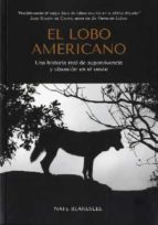 LOBO AMERICANO, EL, de NATE BLAKESLEE | portada del libro