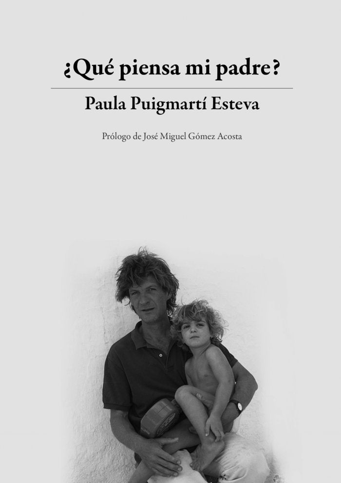 ¿Qué piensa mi padre?, de Puigmartí Esteva, Paula | portada del libro