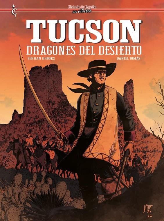 Tucson. Dragones del desierto, de FERRAN BROOKS#DANIEL TOMAS | portada del libro