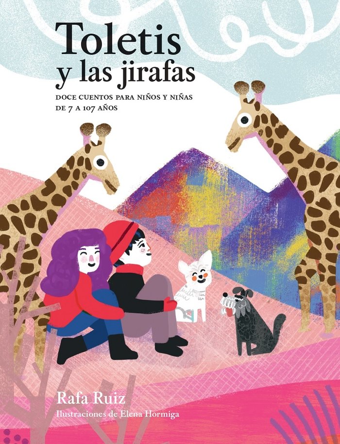 TOLETIS Y LAS JIRAFAS, de Ruiz, Rafa | portada del libro