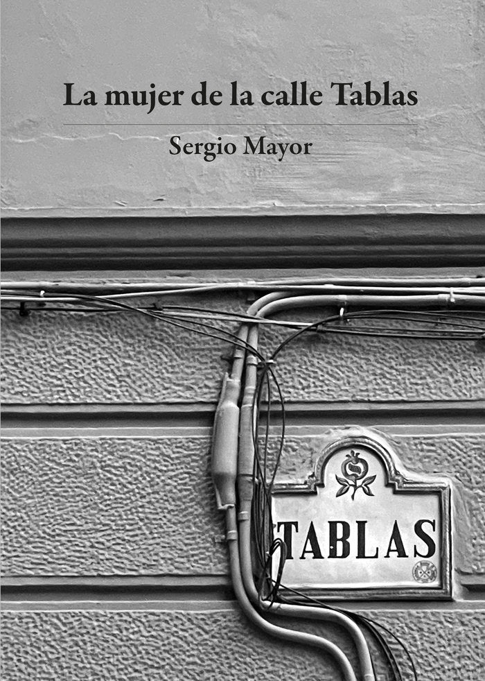 La mujer de la calle Tablas, de Mayor, Sergio | portada del libro