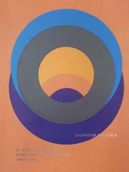 SALVADOR VICTORIA CIRCULO GRAFICO OBRA GRAFICA COMPLETA | portada del libro