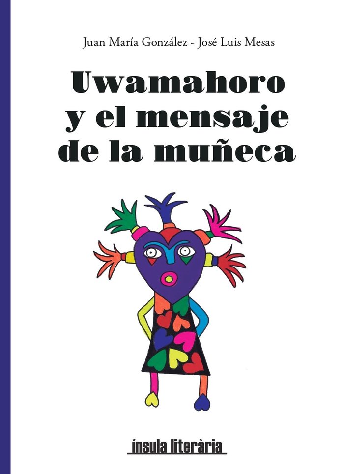 UWAMAHORO Y EL MENSAJE DE LA MUÑECA, de GONZALEZ DE LA ROSA, JUAN MARIA | portada del libro