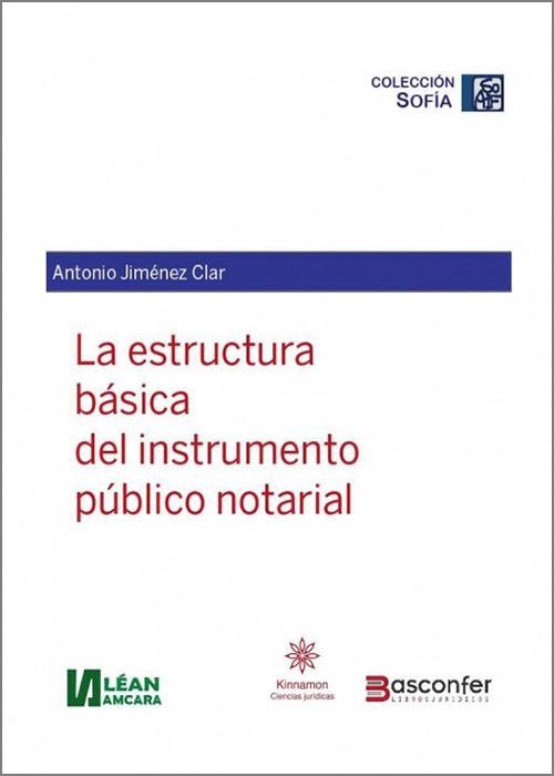 ESTRUCTURA BASICA DEL INSTRUMENTO PUBLICO NOTARIAL, de JIMENEZ CLAR | portada del libro