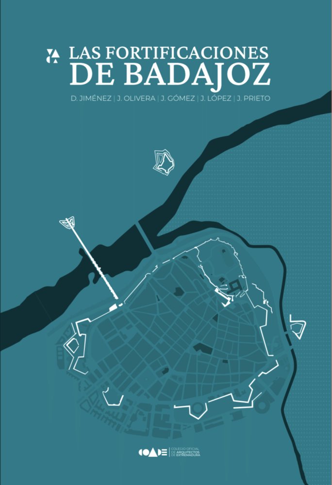 Las fortificaciones de Badajoz, de Gómez, J. | portada del libro