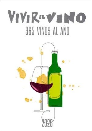 VIVIR EL VINO. 365 VINOS AL AÑO 2026 | portada del libro