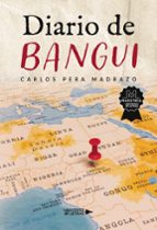 Diario de Bangui, de CARLOS PERA MADRAZO | portada del libro