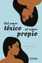Del amor tóxico al amor propio, de DOMINGA JOSEFA NVE LLUCH | portada del libro