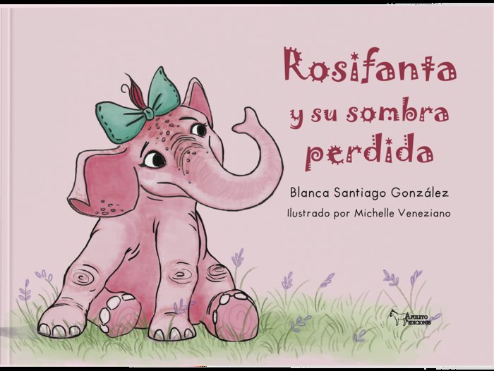 Rosifanta y su sombra perdida, de Santiago González, Blanca | portada del libro