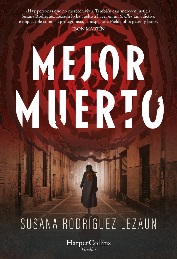 MEJOR MUERTO, de RODRIGUEZ LEZAUN, SUSANA | portada del libro