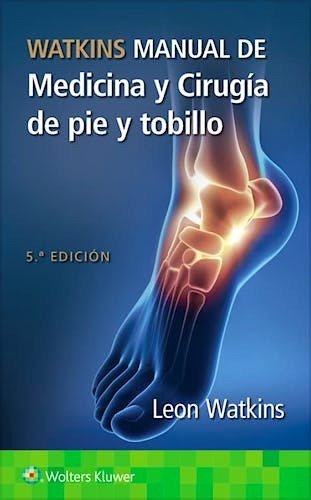WATKINS. MANUAL DE MEDICINA Y CIRUGIA DE PIE Y TOBILLO, de WATKINS, LEON | portada del libro