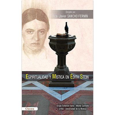 ESPIRITUALIDAD Y MISTICA EN EDITH STEIN, de SANCHO, FRANCISCO JAVIER | portada del libro