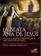 LA BEATA ANA DE JESUS, de OSCAR IGNACIO | portada del libro