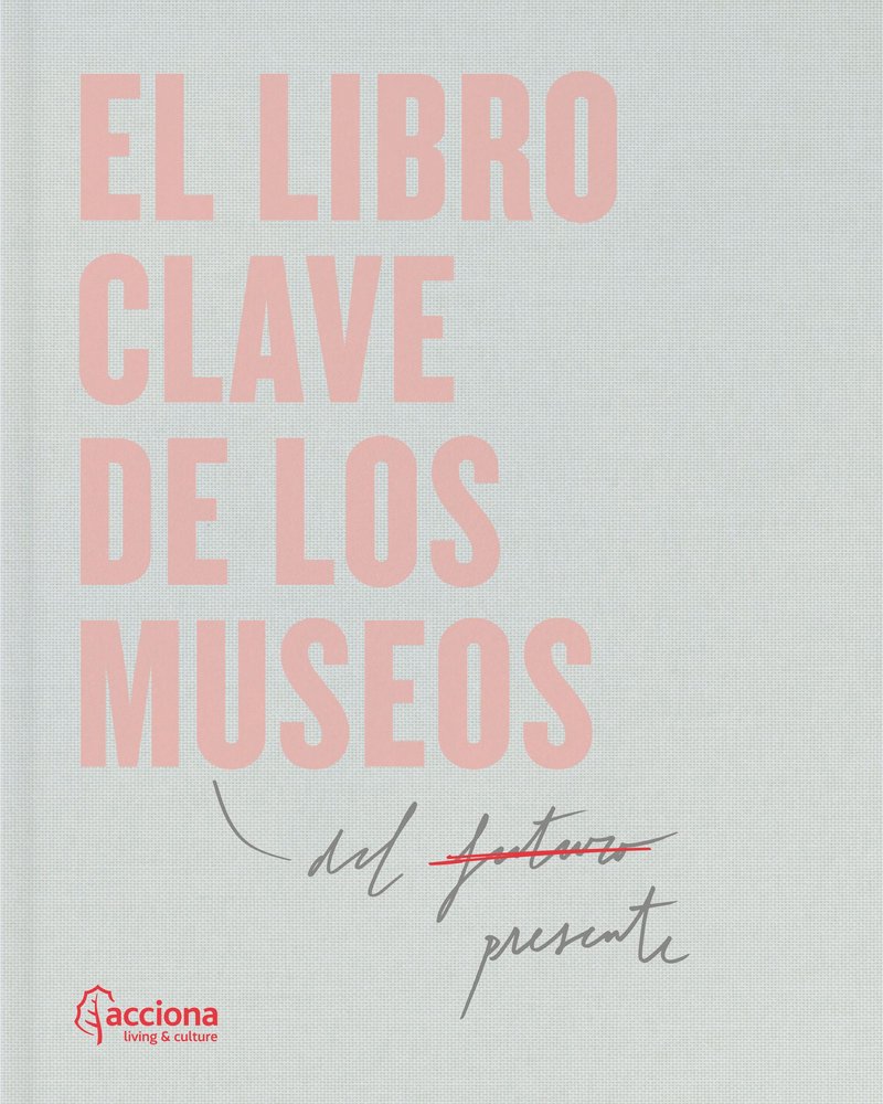 El libro clave de los museos., de VARIOS AUTORES | portada del libro