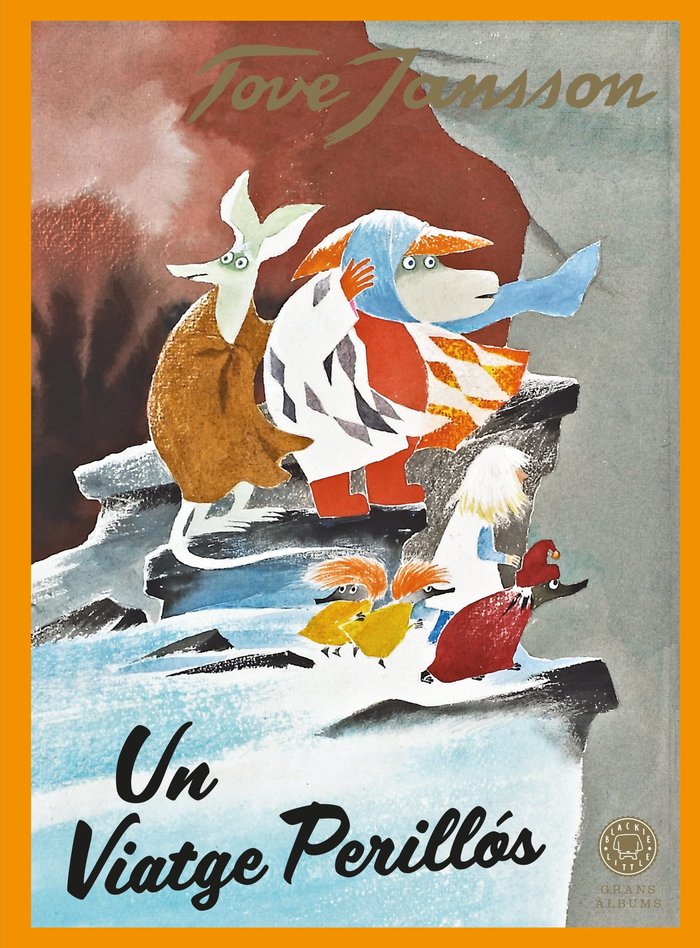 UN VIATGE PERILLOS, de JANSSON, TOVE | portada del libro