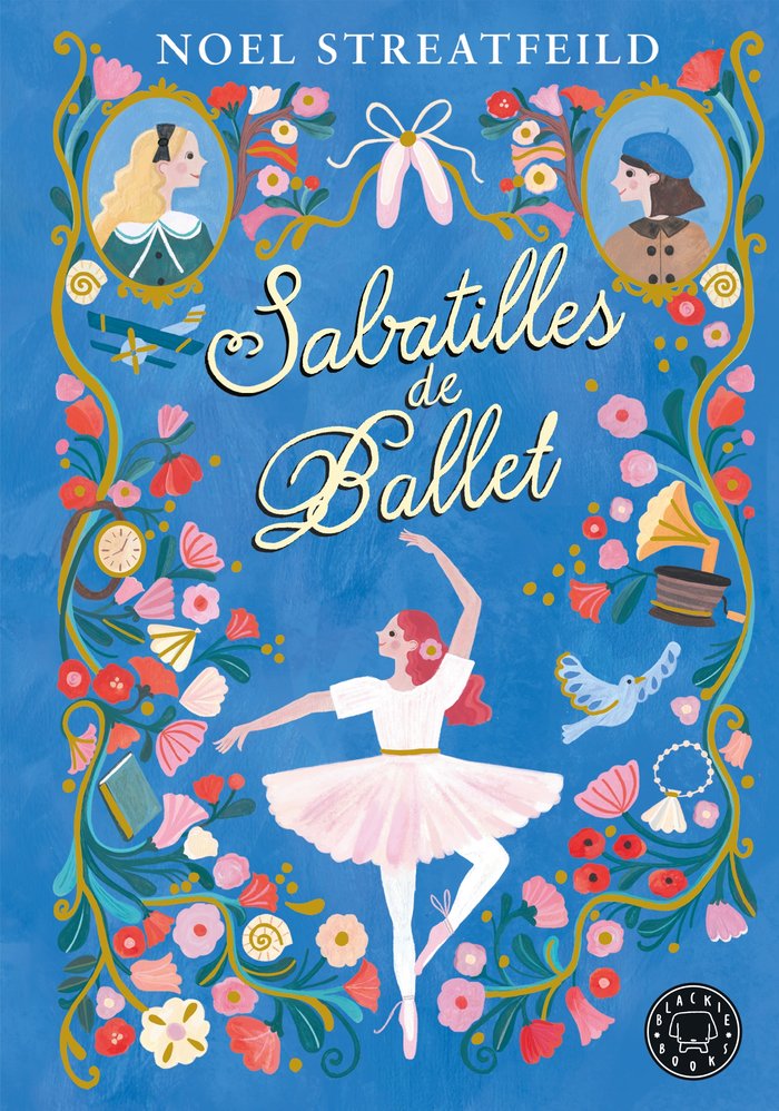SABATILLES DE BALLET, de STREATFEILD, NOEL | portada del libro