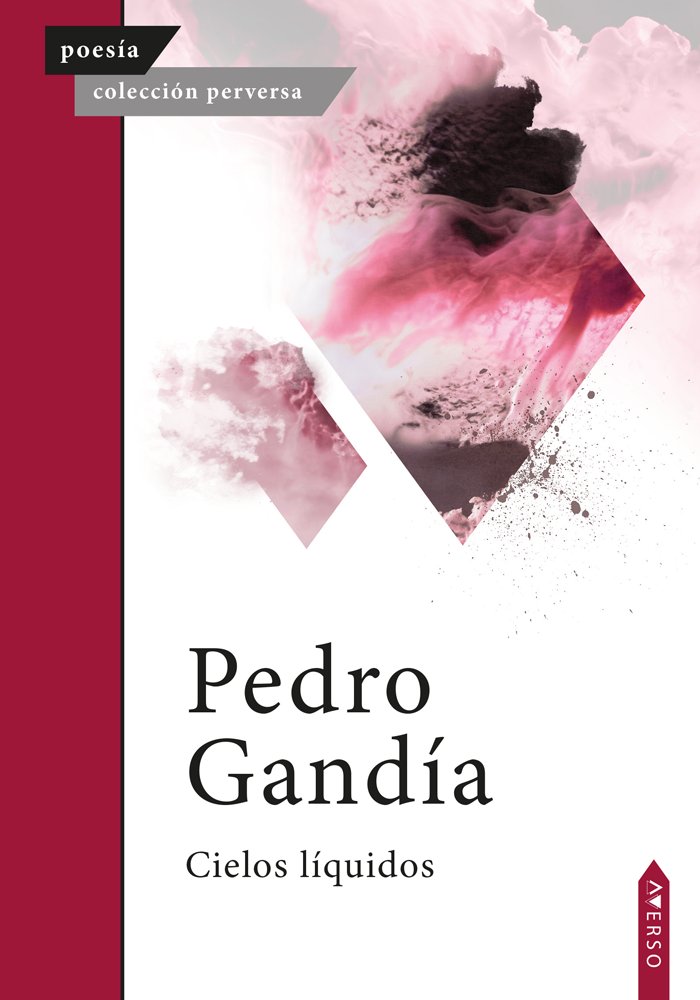 Cielos líquidos, de , Gandía, Pedro | portada del libro