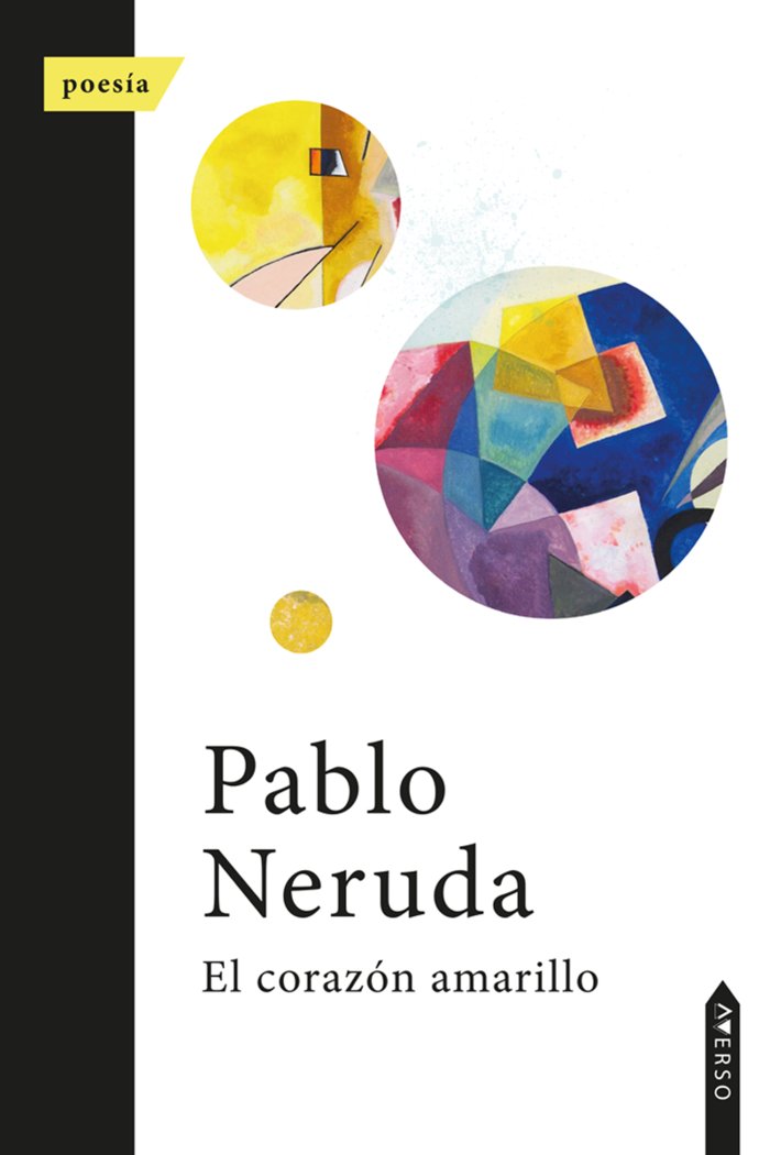 El corazón amarillo, de , Neruda, Pablo | portada del libro